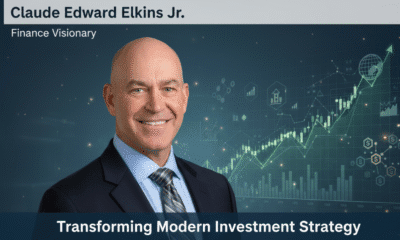 Claude Edward Elkins Jr.: Finance Entrepreneur Transforming Modern Investment Strategy